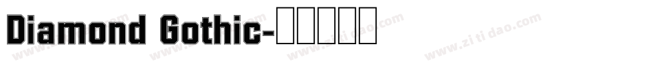 Diamond Gothic字体转换